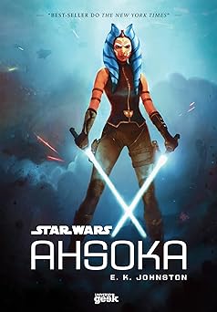 Star Wars Ahsoka E. K. Johnston